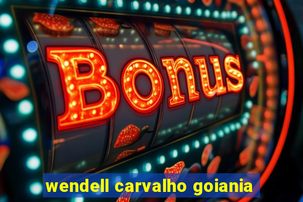 wendell carvalho goiania